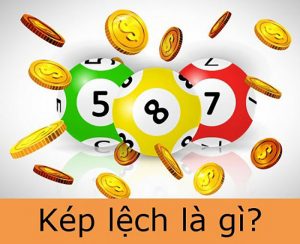 Kép lệch là gì? Kép lệch gồm những con số nào?